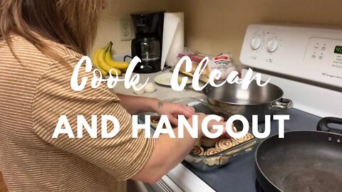 Cook Clean and Hangout | Day 4