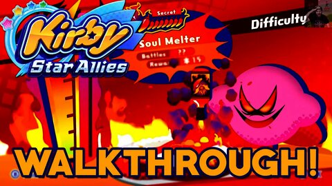 Kirby Star Allies - Soul Melter (The Ultimate Choice) WALKTHROUGH (Tips & Tricks)