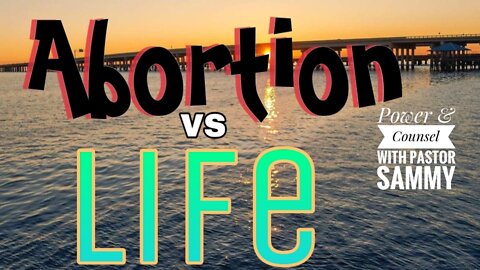 Social Evil of the Abortion Curse v. Social Righteousness of LIFE & Blessing