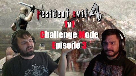 Resident Evil 4 1v1 Challenge Mode - Episode 3