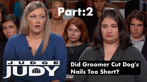 Did Groomer Cut Dog's Nails Too Short? | Judge Judy New Episode | Part 2