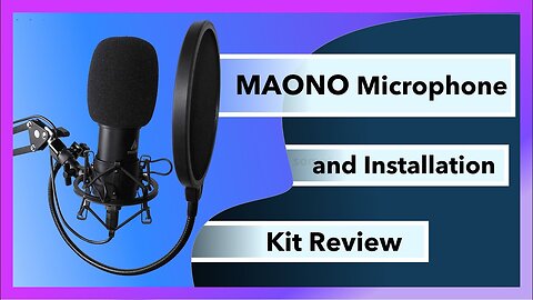 🎤 Mic Under $70 - MAONO Microphone Kit Review and Installation Video