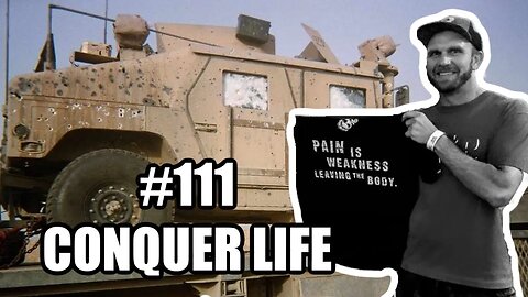 #111 - Conquer Life with Brad Zank (Iraq War Veteran and Ultramarathoner)