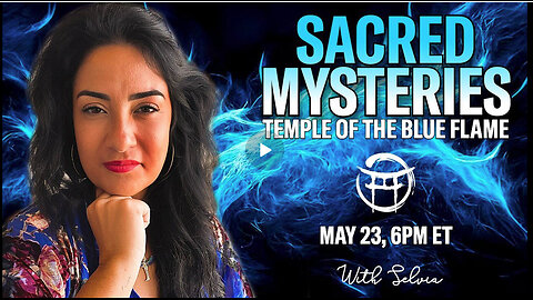 SACRED MYSTERIES with SELVIA - MAY 23