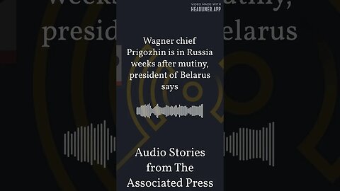 Wagner chief Prigozhin is in Russia weeks after mutiny, president of Belarus says | Audio...