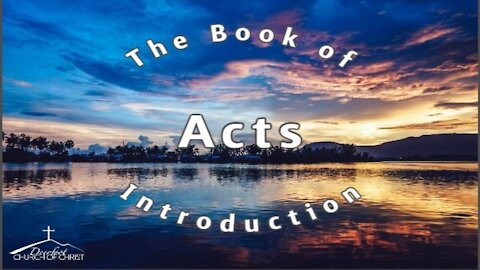 Introduction into Acts (2 of 3)