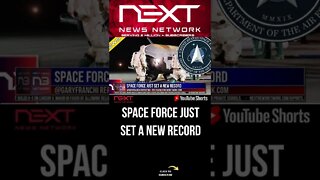 SPACE FORCE JUST SET A NEW RECORD #shorts