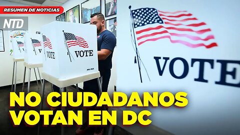 En vigor voto de no ciudadanos en D.C.; Caza ruso colisiona con dron estadounidense | NTD