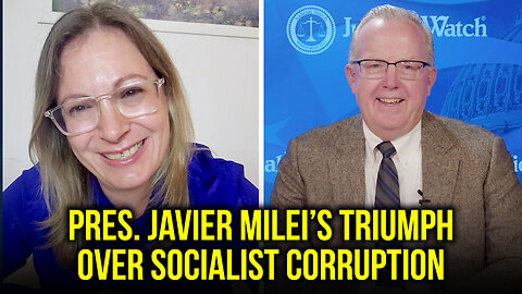 Pres. Javier Milei’s Triumph over Socialist Corruption w/ Juana de los Santos
