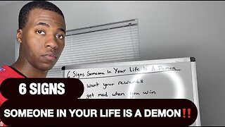 6 SIGNS SOMEONE IN YOUR LIFE IS A DEMON