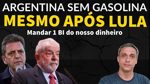 Urgente! Argentina está sem gasolina mesmo após LULA mandar 1 Bi do nosso dinheiro