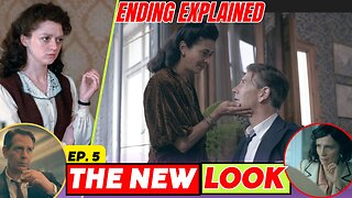 The New Look Episode 5 ending explained