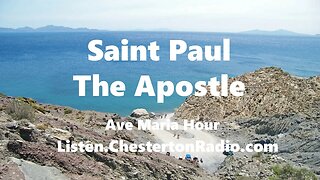 Saint Paul the Apostle - Ave Maria Hour