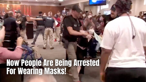 Now People Are Being Arrested For Wearing Masks!