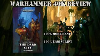 Vaults of Terra Dark City By Chris Wraight WARHAMMER SPOILER REVIEW