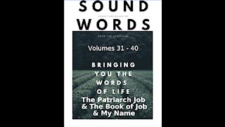 Sound Words, The Patriarch Job & The Book of Job, & My Name