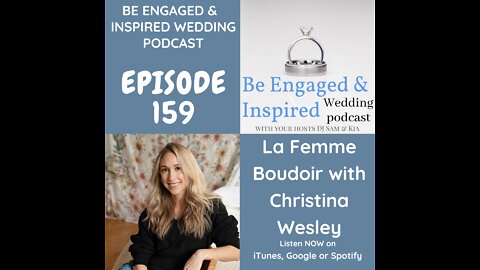 Ep.#159: La Femme Boudoir with Christina Wesley.