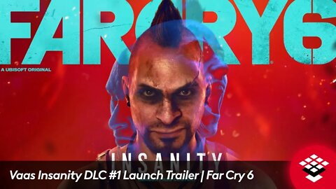Vaas Insanity DLC #1 Launch Trailer | Far Cry 6
