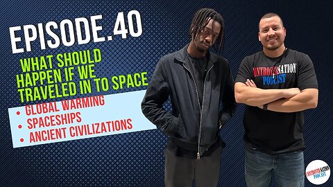 What Should Happen If We Traveled In Space. Ep.40 W/Abdul