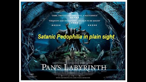 Satanic Pedophile Social Engineering 'Pan's Labyrinth' (2006) Exposed [22.11.2021]
