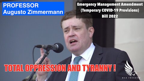 PROFESSOR Augusto Zimmermann - TOTAL OPPRESSION AND TYRANNY ! - KILL THE BILL 11th October 2022
