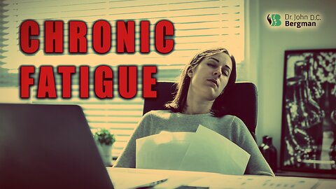 Chronic Fatigue