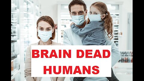 BRAIN DEAD HUMANS