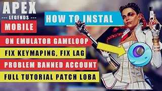 CARA INSTAL APEX LEGENDS MOBILE DI EMULATOR GAMELOOP PATCH LOBA