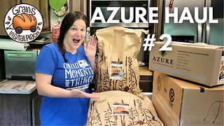 Azure Standard Haul - See The Grain Quality With Me!