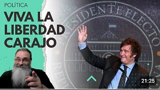 DIA HISTÓRICO: MILEI ganha de LAVADA e se TORNA o PRIMEIRO PRESIDENTE LIBERTÁRIO ANARCOCAPITALISTA