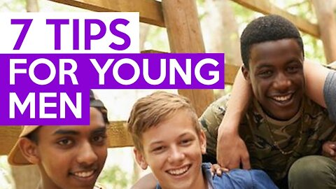 7 Helpful Advice for Young Men