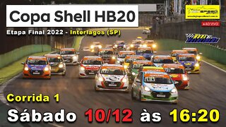 COPA SHELL HB20 | Corrida 1 | 8ª Etapa - Final 2022 | Interlagos (SP) | Ao Vivo