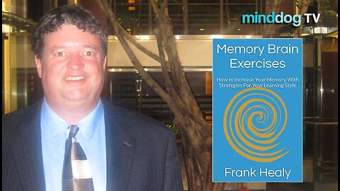 Improving Your Memory - Frank Healy