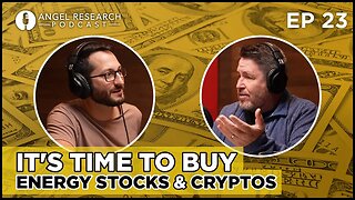 It's Time to Buy Energy Stocks & Cryptos | Angel Research Podcast Ep 23