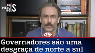 Fiuza: Atual safra de governadores trabalha contra o Brasil