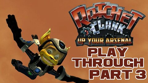 Ratchet & Clank: Up Your Arsenal - Part 3 - PlayStation 3 Playthrough 😎Benjamillion