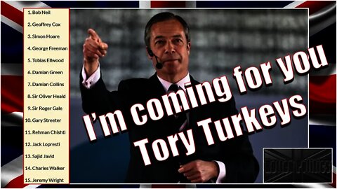 Nigel Farage issues threat to traitor tory MP's i'm coming for you!