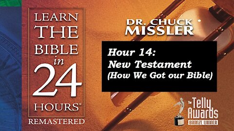 Learn the Bible in 24 Hours (Hour 14) - Chuck Missler [mirrored]