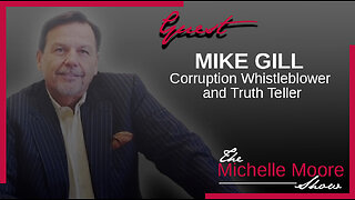 The Michelle Moore Show: Mike Gill 'Trump Has 3 Options' Dec 12, 2023