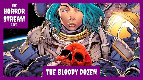 Comic Crypt – Space Vampires Descend Upon Readers In THE BLOODY DOZEN This December [Horror Patch]
