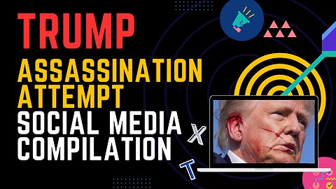 Social Media Compilation of Trump Assassination Attempt