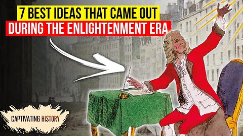 The 7 Best Ideas That Came Out During the Enlightenment Era