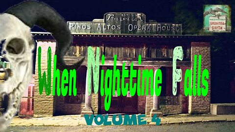 When Nighttime Falls | Volume 4 | Supernatural StoryTime E197
