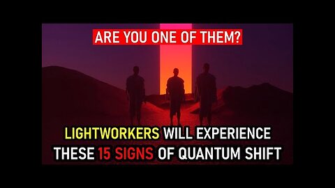 If You Experience Any of These 15 Signs, Your Soul is Getting Quantum SHIFT! (55) (14)