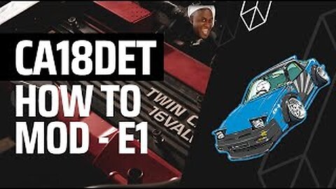 How To Mod: CA18DET in Nissan S13 - E1