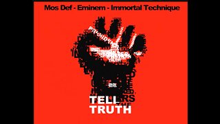 TELL THE TRUTH - Immortal Technique w/ Mos Def & Eminem