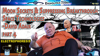 Moon Secrets & Suppressing Breakthrough Space Technologies - David Adair part 4