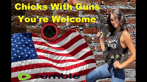 Chicks with guns 16, You're Welcome