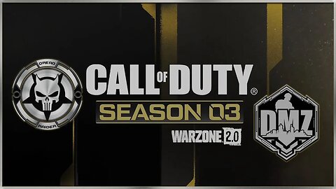 Warzone 2.0 (DMZ) :Season 3 Launch - Act I