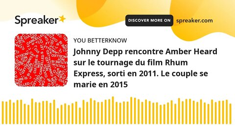 Johnny Depp rencontre Amber Heard sur le tournage du film Rhum Express, sorti en 2011. Le couple se